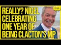 REALLY Nigel Makes A Song Dance Of His First Year As Clacton MP REALLY Nigel Makes A Song Dance Of His First Year As Clacton MP