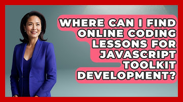 Where Can I Find Online Coding Lessons for JavaScript Toolkit Development? | JavaScript Toolkit News