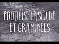 Eboulis cascade et gramine