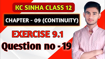 KC Sinha ex 9.1 solution in Hindi | continuity and differentiability | Class 12 th Ex 9.1 Q No 12