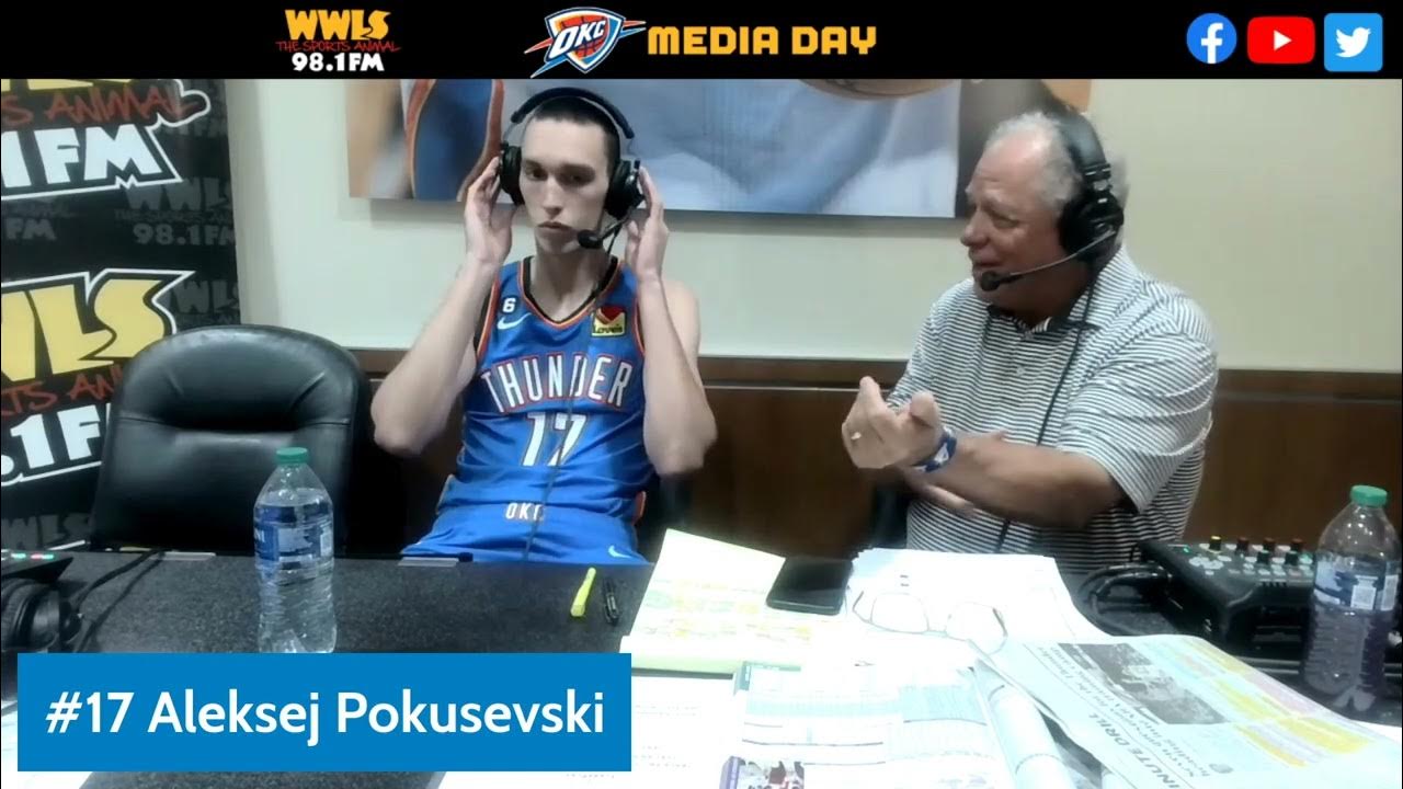 Thunder Media Day Aleksej Pokusevski YouTube
