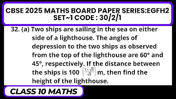Two ships are sailing in the sea on either side of a lighthouse. The angles of depression to the two