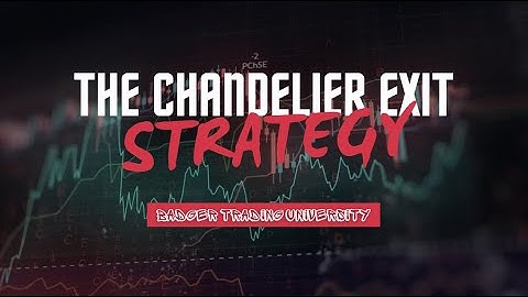 The Chandelier Exit Strategy EXPLAINED (Trailing Stop & ATR)