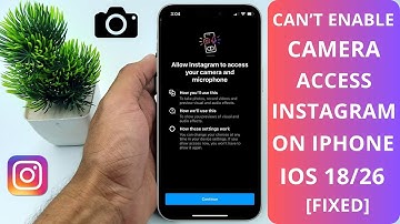 Can’t Enable Camera Access for Instagram on iPhone iOS 18/26 – Easy Fix!