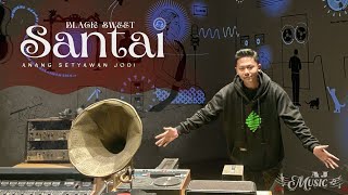 SANTAI - Anang Setyawan Jodi [Official Lyric Music]