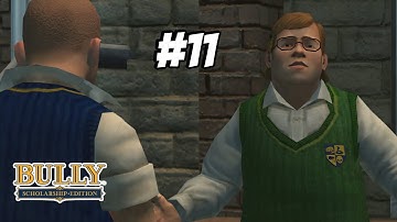 Bully Scholarship Edition | Chapter 2 | Mission 11 | Character Sheets |