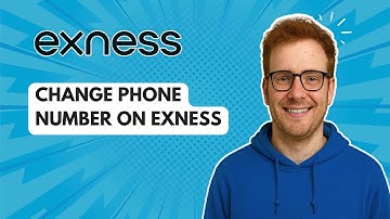 Change Phone Number on Exness in 2025 [2025 Guide]