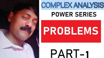 Complex Analysis -Problems on Power Series-1||BY KULDEEP SIR | B.Sc. 3RD YEAR - 2 DEC