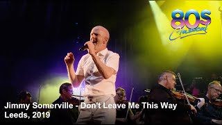 Jimmy Somerville - Don't Leave Me This Way - 80s Classical, 2019 Resimi