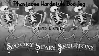 Spooky Scary Skeletons (Phantazee Hardstyle Bootleg) (slowed + reverb)