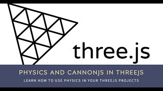 How to use Physics with CannonJS in ThreeJS