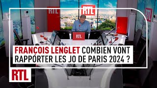François Lenglet : combien les Jeux Olympiques vont-ils vraiment rapporter à la France ?