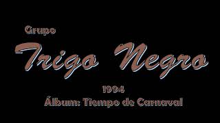 Video thumbnail of "Trigo Negro - Mosaico de Cumbias 1"