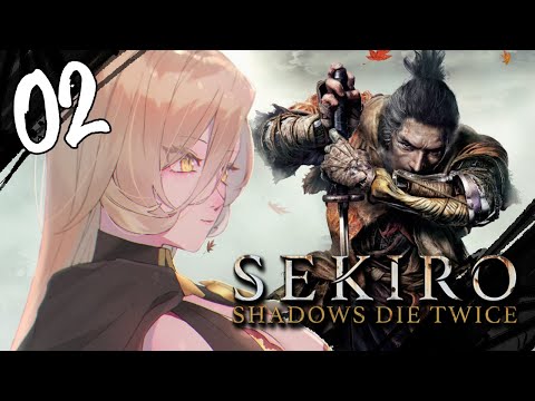 【#02 SEKIRO / 隻狼】自分、赤ちゃんじゃなかったかもしれません【ニュイ・ソシエール / にじさんじ】