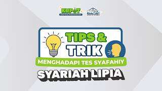 TIPS &amp; TRIK MENGHADAPI TES SYAFAHIY SYARIAH LIPIA | KUPAT 2026 BY DARUL MUTAFAQQIH