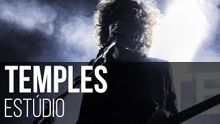 Temples - Shelter Song (Estúdio / São Paulo)