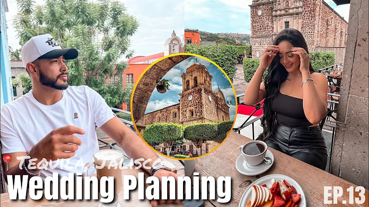 WEDDING PLANNING  Tequila, Jal. ||EP.13