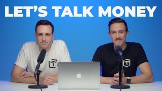 Let's Talk Money... and more of your burning questions!