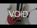 大森靖子『VOID』guitar cover