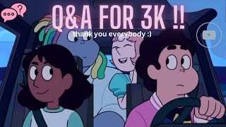 answering your q&a questions! ~ 3k subscriber special