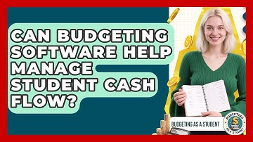 Can Budgeting Software Help Manage Student Cash Flow? - Budgeting as a Student
