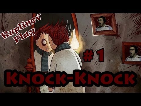 видео: Knock-Knock Прохождение ► Есть и такие профессии ► #1