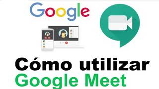Cómo iniciar una reunión en Google Meet desde una PC Cómo crear una reunión Meet en Ordenador