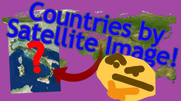 Countries by Satellite Photos! - Geography Quiz