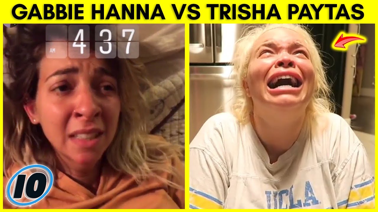 Gabbie Hanna and Trisha Paytas Drama Explained