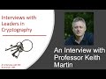 World leaders in cryptography professor keith martin