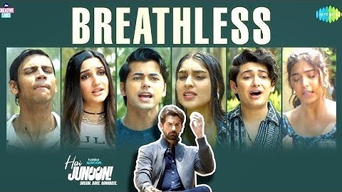 Breathless | Hai Junoon! | Neil Nitin Mukesh,Siddharth,Aryan,Yukti,Saachi,Akshat,Pragati N,Nikon M🥰😅
