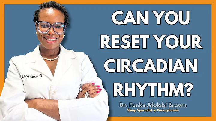 Can You Reset Your Circadian Rhythm?