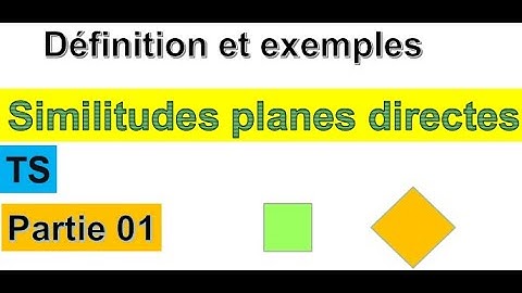 Similitudes planes directes Partie 01, définition, exemples, géométrie plane, maths, mathématiques,