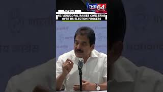 KC Venugopal Raises Concerns Over Rajya Sabha Nomination Process During Congress Meeting