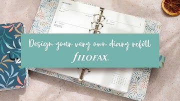 Design your very own diary refill with Filofax
