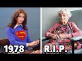 SUPERMAN (1978) ACTORS THEN AND THEN 2025, ALL THE CAST HAVE TRAGICALLY PASSED AWAY!