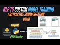 Easy Custom NLP T5 Model Training Tutorial - Abstractive Summarization Demo with SimpleT5