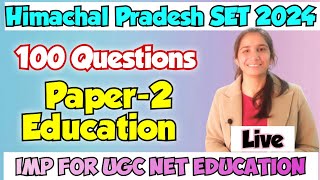 HPSET Solved Paper-2 Education (28April, 2024)| Imp for UGC NET Paper-2 Education @InculcateLearning