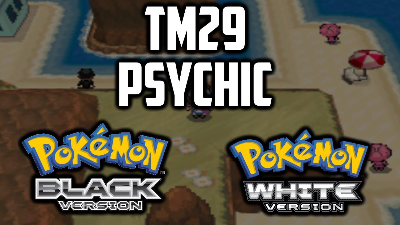 Where to Find TM29 Psychic in Pokemon Black & White 