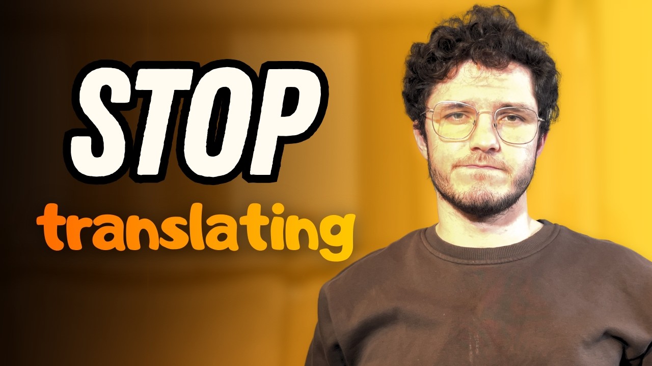 You Know English… But You Still Translate in Your Head