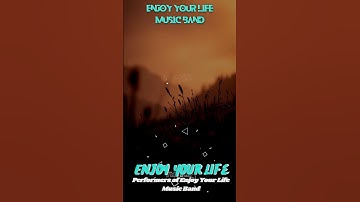 Thumbnail of Enjoy Your Life Music Band