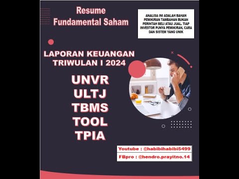 UNVR ULTJ TBMS TOOL TPIA TRIWULAN 1 2024 TRIK KAYA ANTI MISKIN LAYAK INVESTKAH