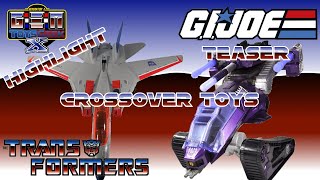 Upcoming Feature Teaser - G.I. Joe and Transformers - Crossover Toys - Highlight
