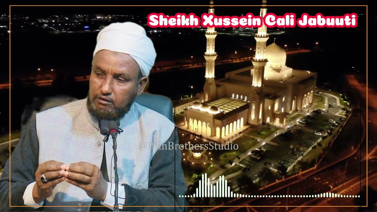 QISOOYIN 25  OO QALBIGA TAABANAYA  SHEIKH XUSEEN CALI JABUUTI  2023