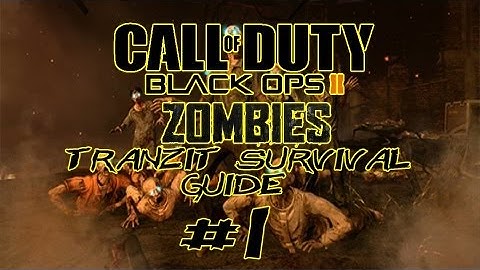 Black Ops 2 Zombies | TranZit Survival Guide | Part 1: Getting The Turbine/ Power Source |