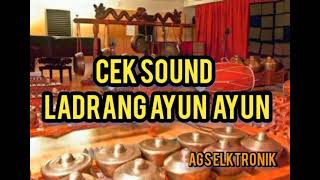 Cek Sound Ladrang Ayun Ayun