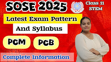 SOSE CLASS 11TH STEM - PCM, PCB SYLLABUS 2025 । Class 9 stem syllabus , strategy #sose #stemclass11