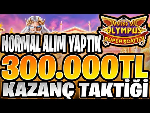 GATES OF OLYMPUS SUPER SCATTER ⚡1000 TÜRKÇE ⚡ +300.000TL ALDIKK BU YENİ TAKTİK TUTAR NORMAL ALIM