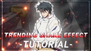 🔥 Trending Shake Effect Tutorial | Easy & Smooth Edit Tutorial+Xml (Amz/Am) tutorial