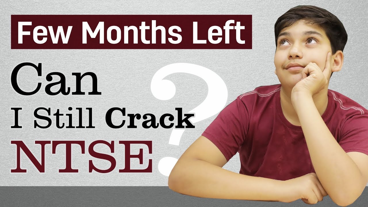 Can I crack NTSE 2020 - 21?